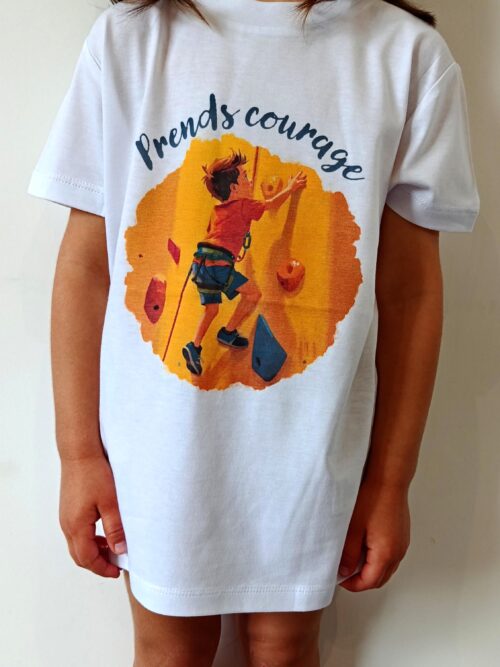 Tee-shirt "Prends courage"